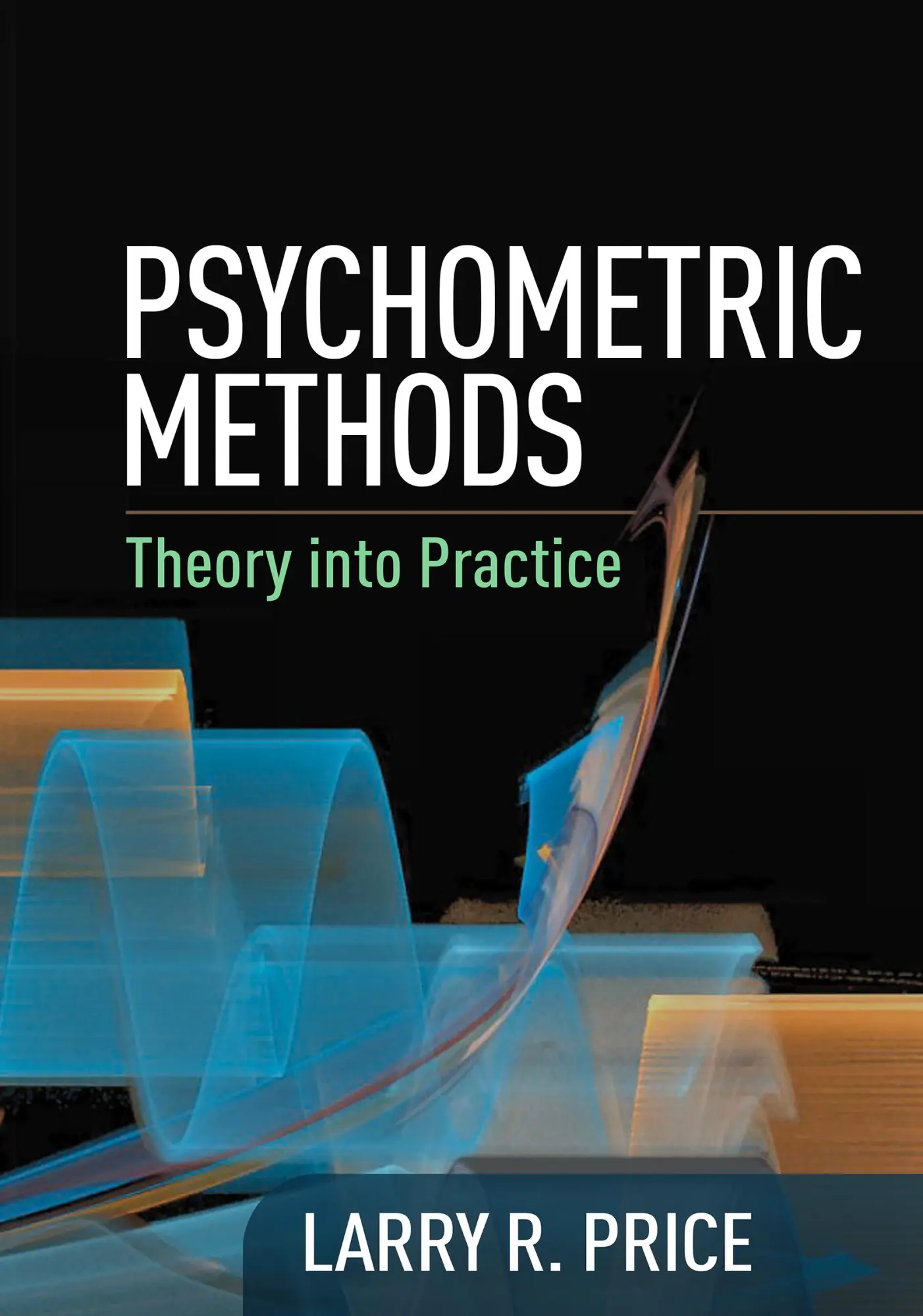 Cover: 9781462524778 | Psychometric Methods | Theory Into Practice | Larry R Price | Buch