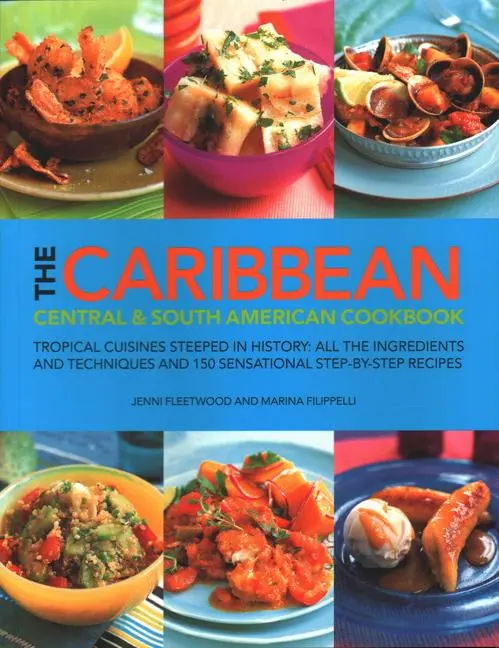 Cover: 9781846814778 | The Caribbean, Central &amp; South American Cookbook | Fleetwood (u. a.)