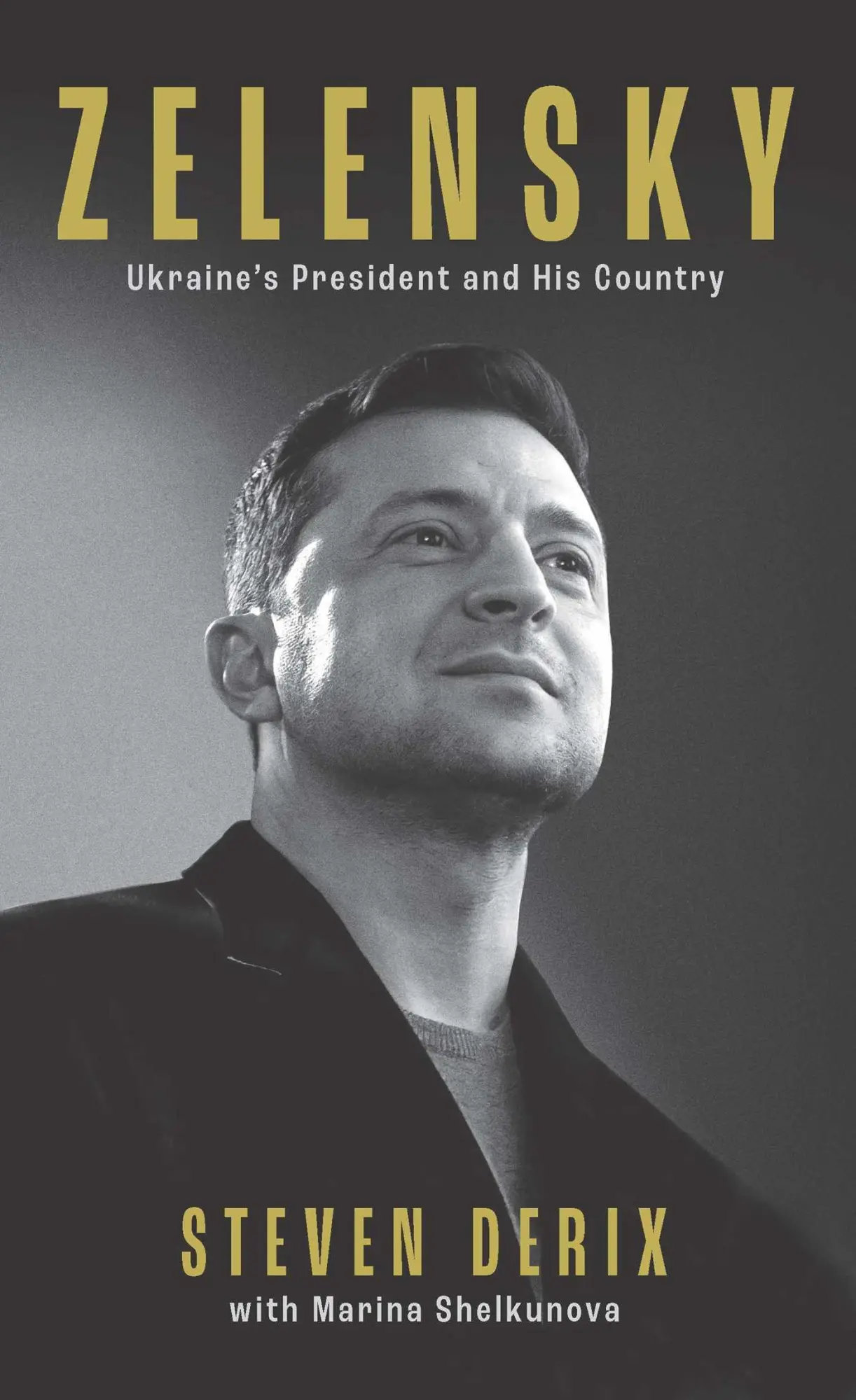 Cover: 9781912454778 | Zelensky | A Biography of Ukraine's War Leader | Steven Derix | Buch