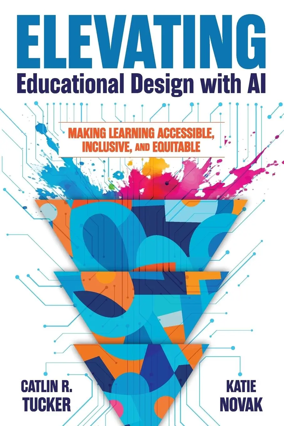Cover: 9781948334778 | Elevating Educational Design with AI | Catlin R. Tucker (u. a.) | Buch