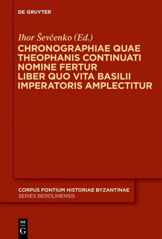 Cover: 9783110184778 | Chronographiae quae Theophanis Continuati nomine fertur Liber quo...