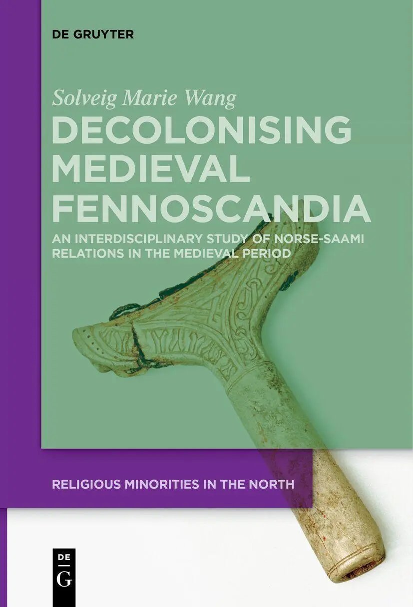 Cover: 9783111624778 | Decolonising Medieval Fennoscandia | Solveig Marie Wang | Taschenbuch