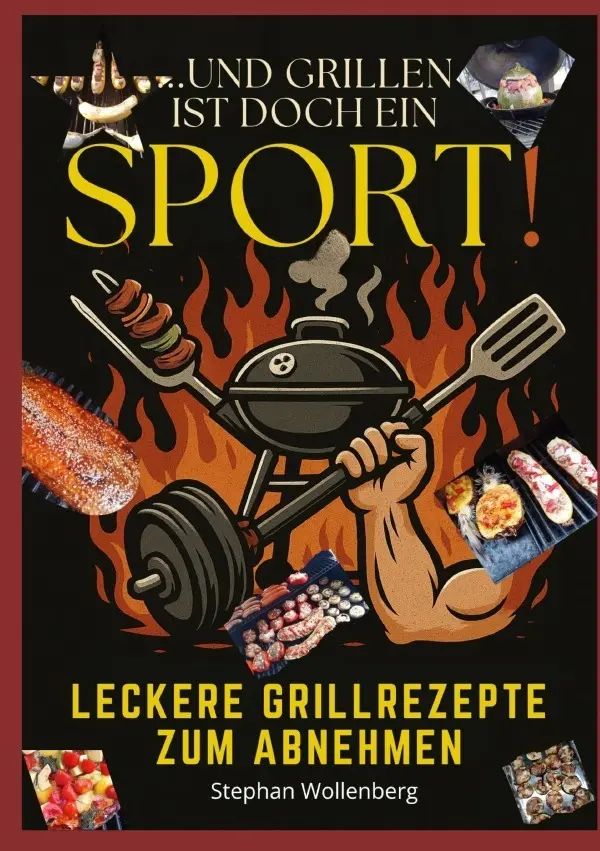 Cover: 9783565144778 | Und Grillen ist doch ein Sport! | DE | Stephan Wollenberg | Buch
