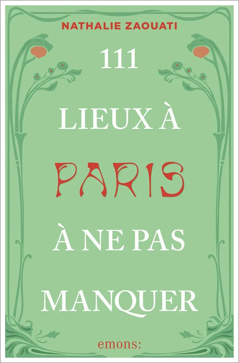 111 Lieux à Paris à ne pas manquer - Neuware