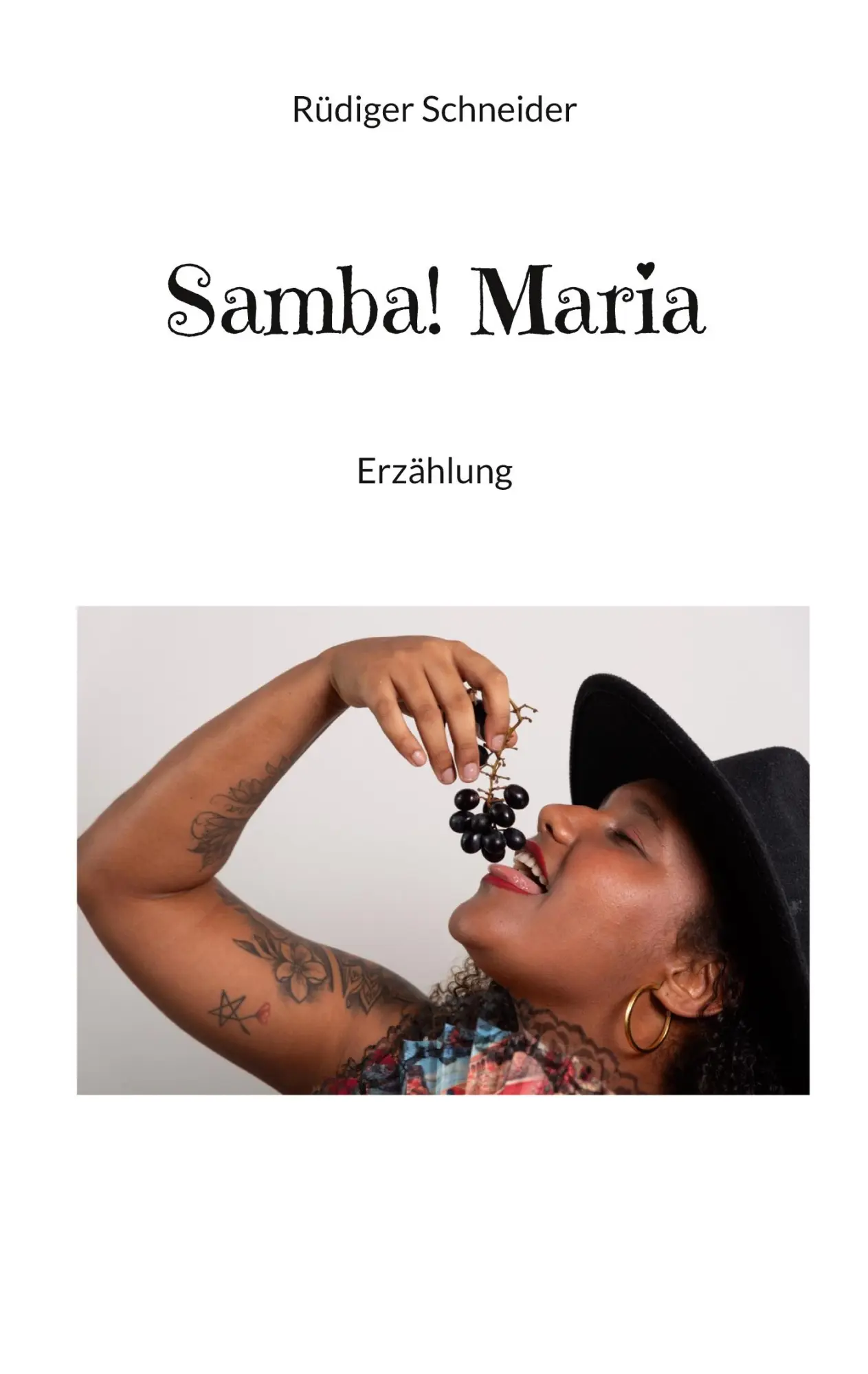 Cover: 9783819294778 | Samba! Maria | Erzählung | Rüdiger Schneider | Taschenbuch | 80 S.