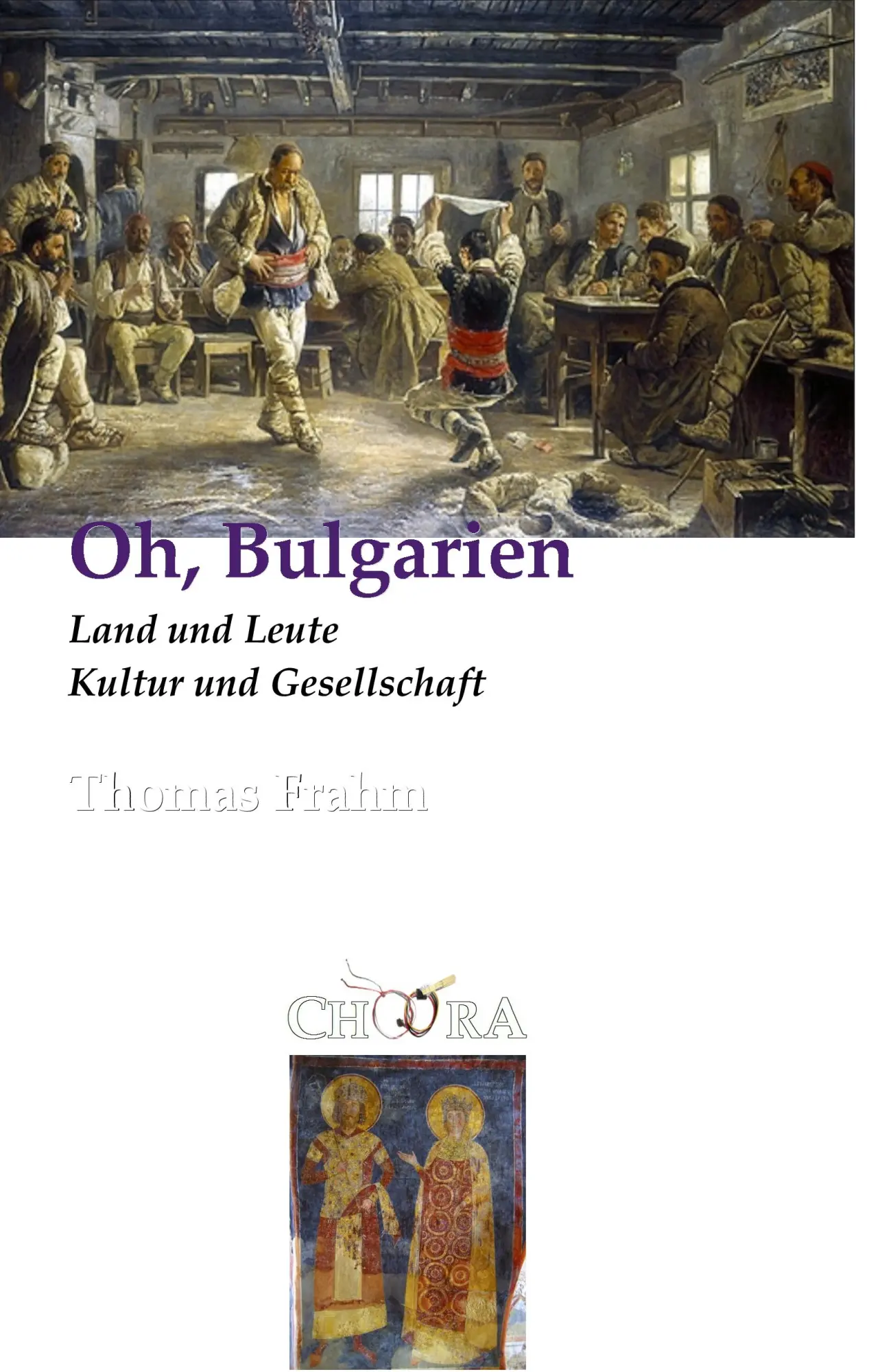Cover: 9783929634778 | Oh, Bulgarien | Land und Leute, Kultur und Gesellschaft | Thomas Frahm