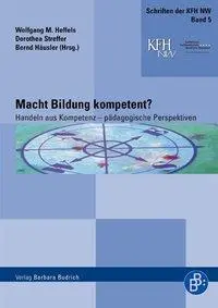 Cover: 9783938094778 | Macht Bildung kompetent? | Wolfgang M. Heffels | Taschenbuch | 172 S.