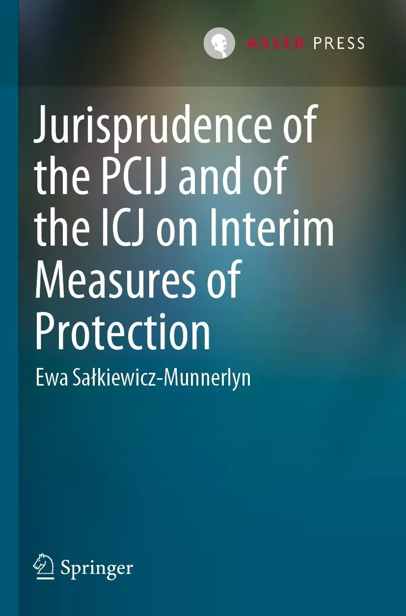 Cover: 9789462654778 | Jurisprudence of the PCIJ and of the ICJ on Interim Measures of...
