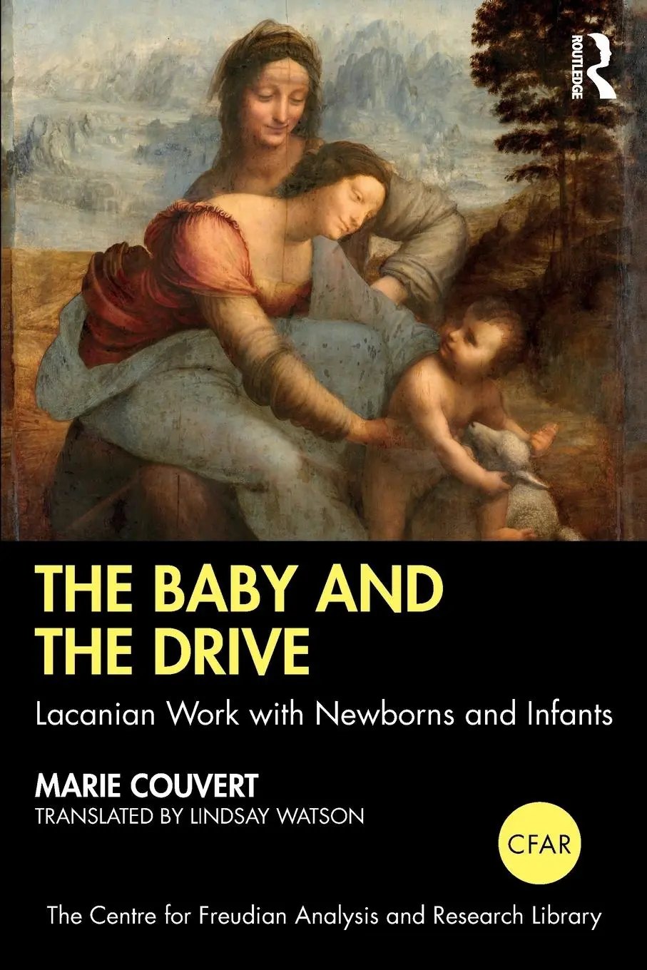 Cover: 9780367434878 | The Baby and the Drive | Lacanian Work with Newborns and Infants