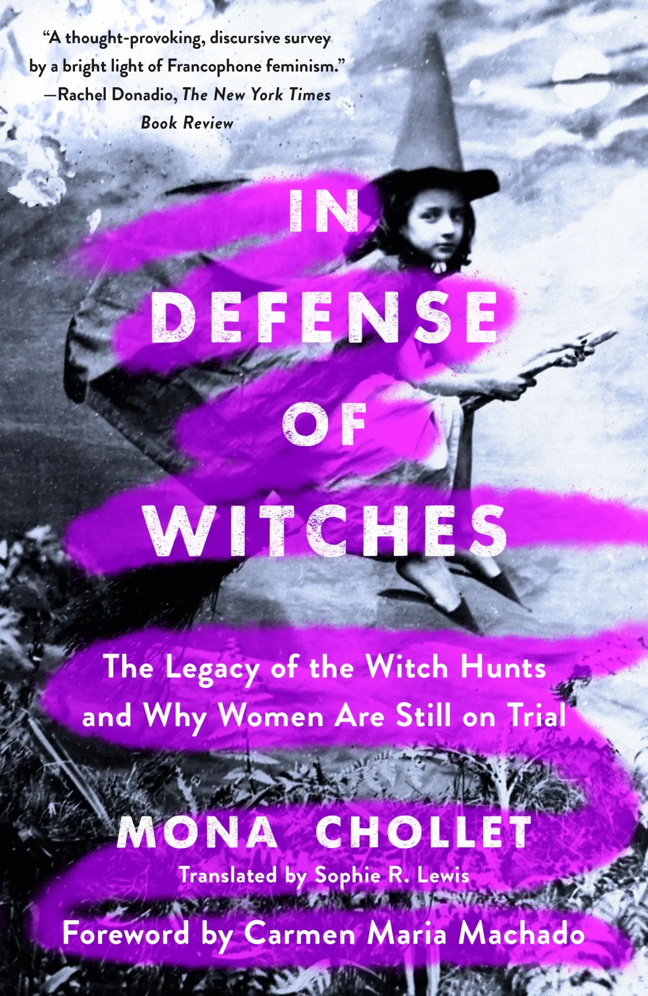 Cover: 9781250894878 | In Defense of Witches | Mona Chollet | Taschenbuch | Englisch | 2023
