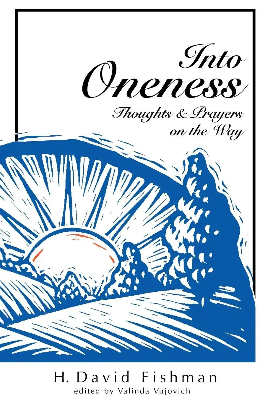 Cover: 9781418434878 | Into Oneness | Thoughts &amp; Prayers on the Way | H. David Fishman | Buch