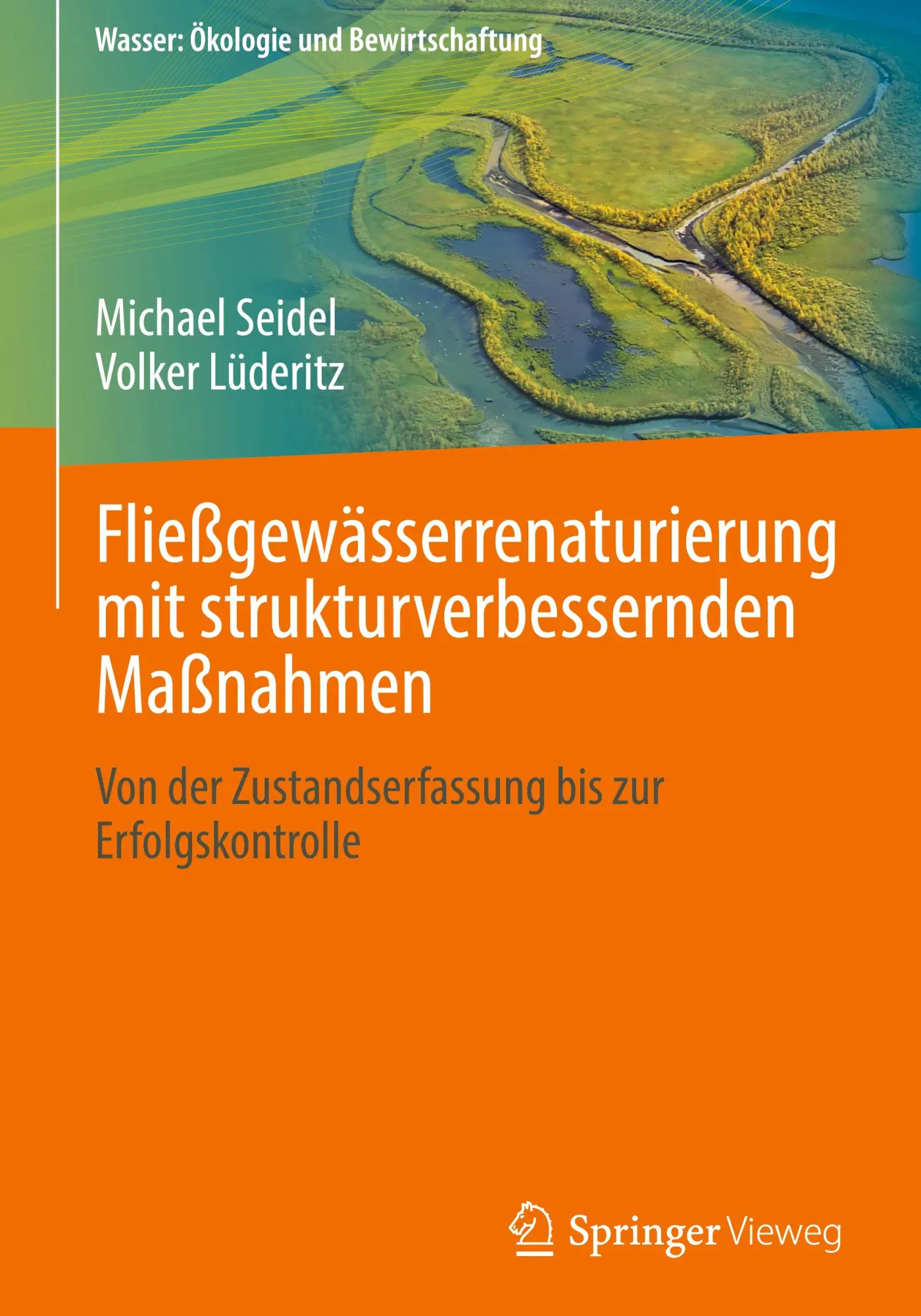 Cover: 9783658124878 | Fließgewässerrenaturierung mit strukturverbessernden Maßnahmen | Buch Cover: 9783658124878 | Fließgewässerrenaturierung mit strukturverbessernden Maßnahmen | Buch