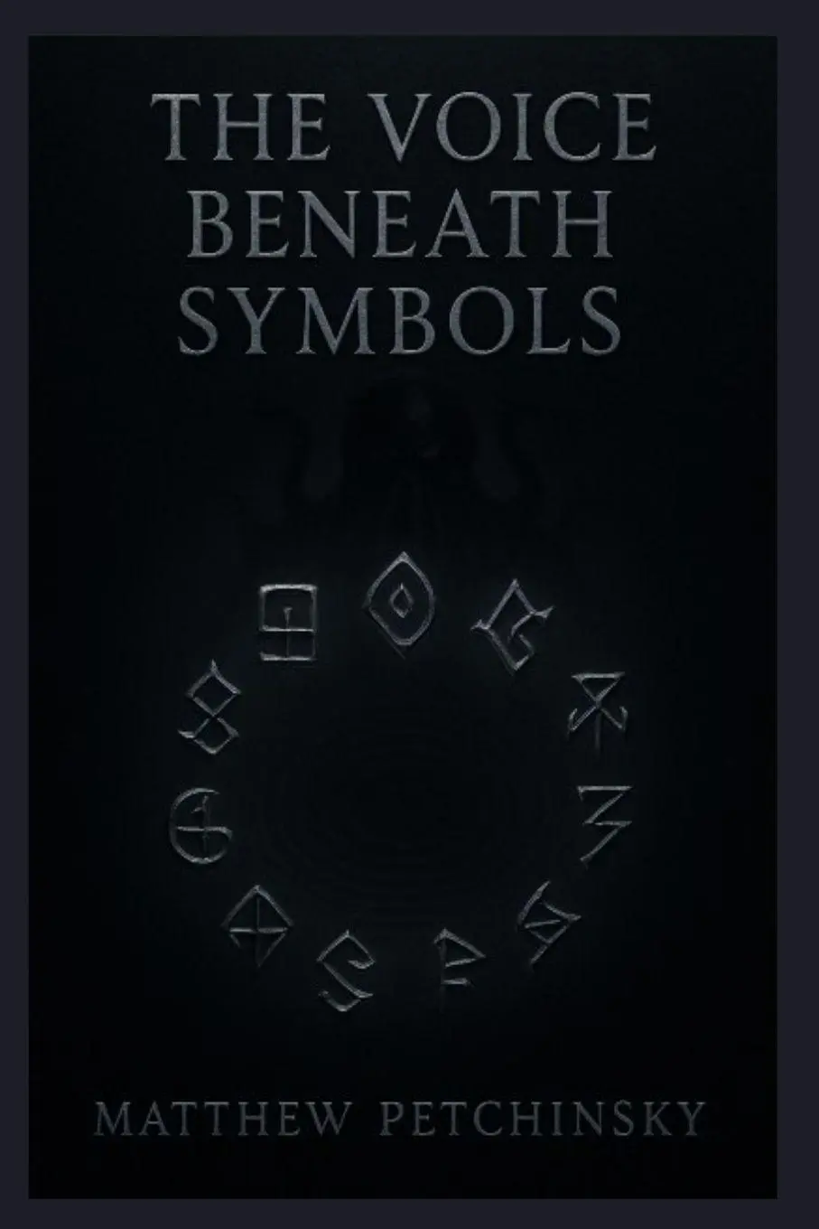 Cover: 9798349594878 | The Voice Beneath Symbols | Matthew Petchinsky | Taschenbuch | 2025