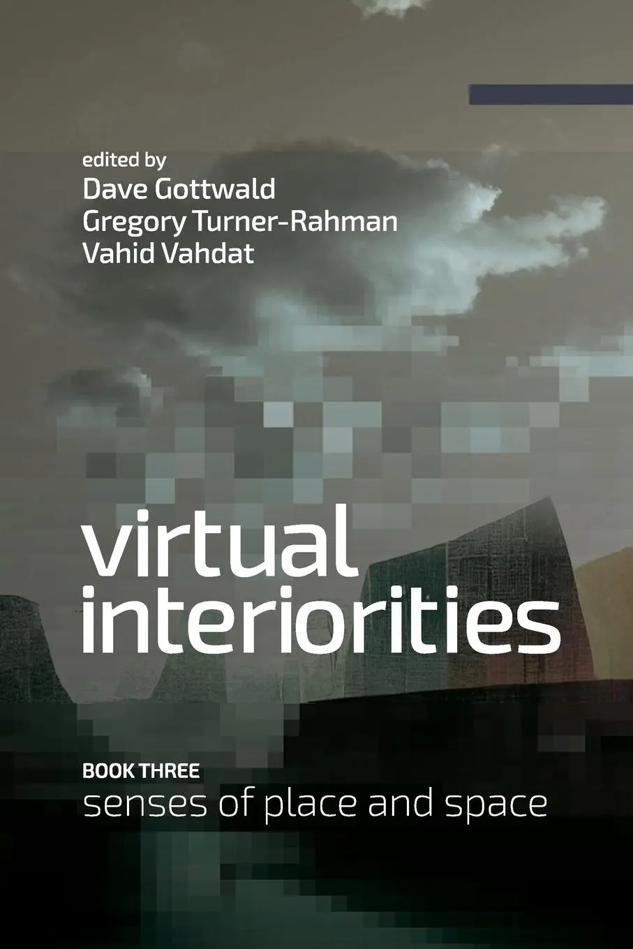 Cover: 9781387504978 | Virtual Interiorities | Senses of Place and Space | Gottwald (u. a.)