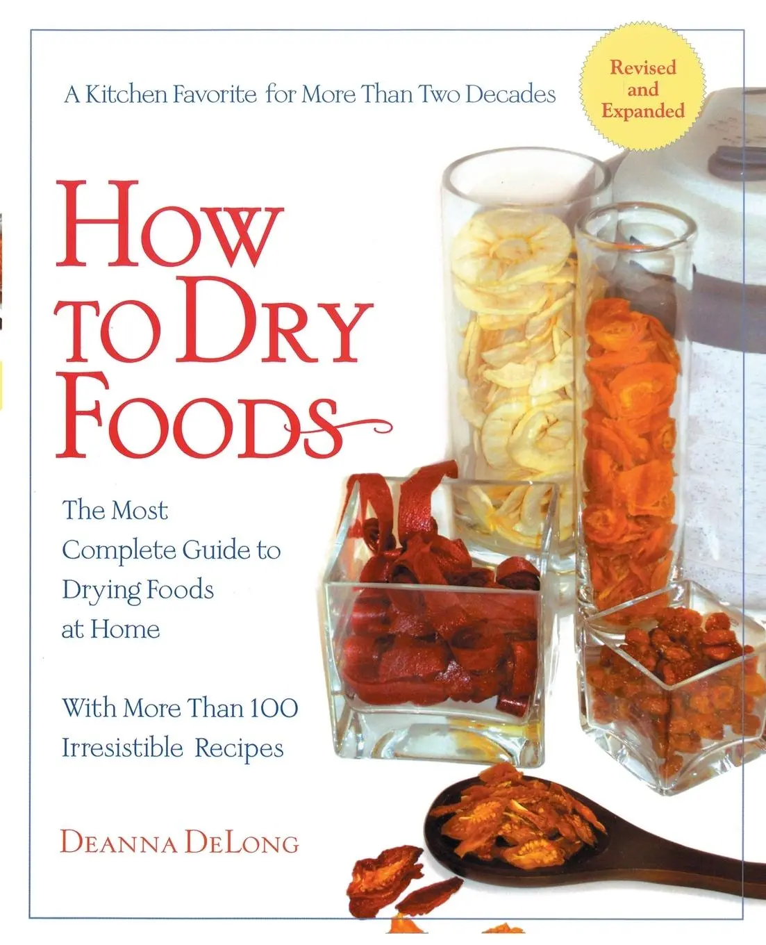 Cover: 9781557884978 | How to Dry Foods | The Most Complete Guide to Drying Foods at Home