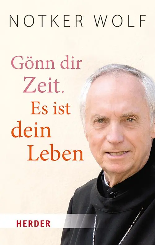 Cover: 9783451034978 | Gönn dir Zeit. Es ist dein Leben | Notker Wolf | Taschenbuch | 160 S.