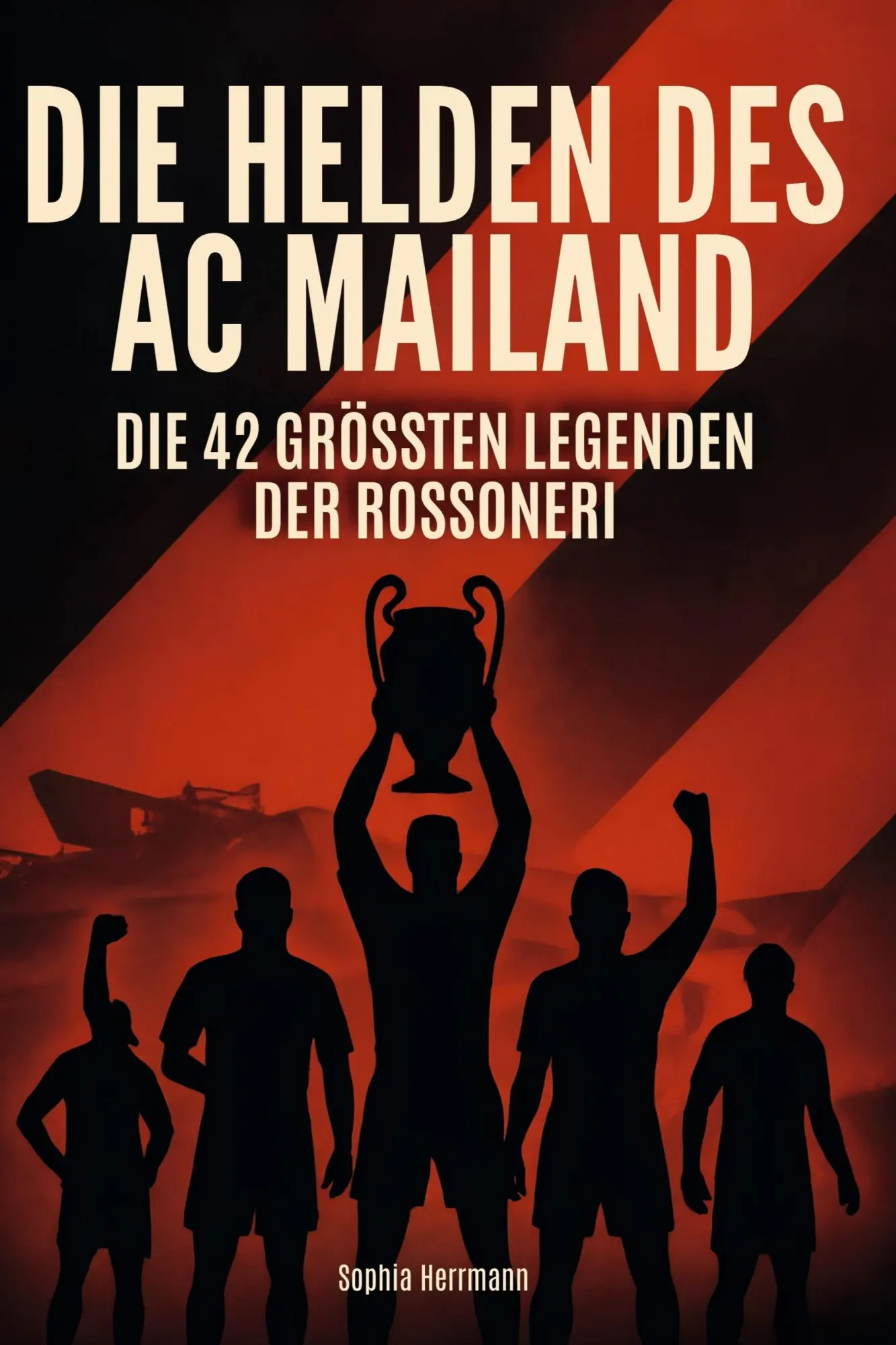 Cover: 9783695364978 | Die Helden des AC Mailand | Die 42 größten Legenden der Rossoneri