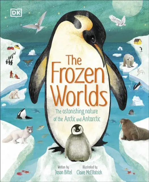 Cover: 9780241585078 | The Frozen Worlds | The Astonishing Nature of the Arctic and Antarctic