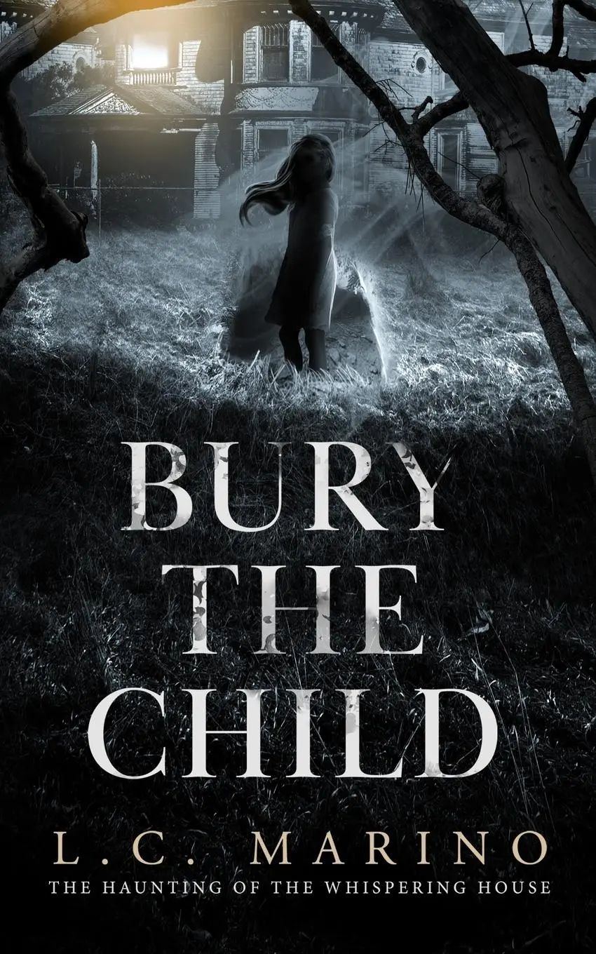 Cover: 9781960535078 | Bury The Child | L. C. Marino | Taschenbuch | Englisch | 2023