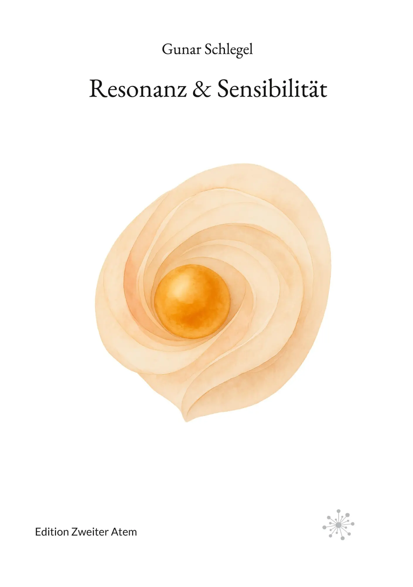 Cover: 9783000855078 | Resonanz &amp; Sensibilität | Gunar Schlegel | Taschenbuch | 166 S. | 2025