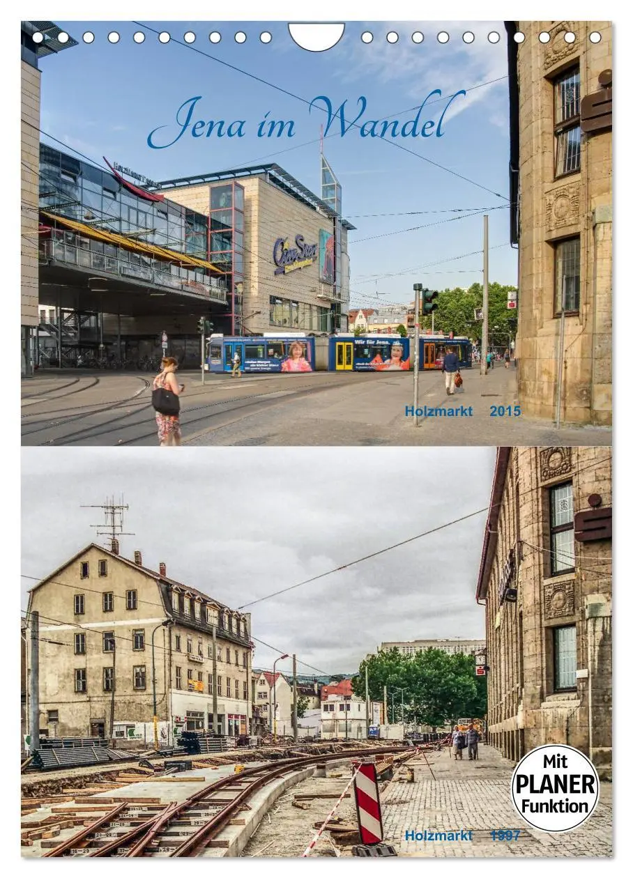 Cover: 9783516435078 | Jena im Wandel (Wandkalender 2026 DIN A4 hoch), CALVENDO...
