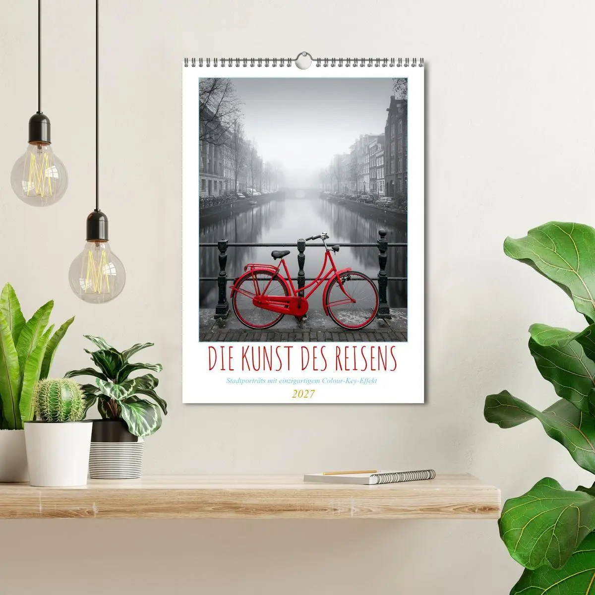 Bild: 9783594275078 | Die Kunst des Reisens (Wandkalender 2027 DIN A3 hoch), CALVENDO...