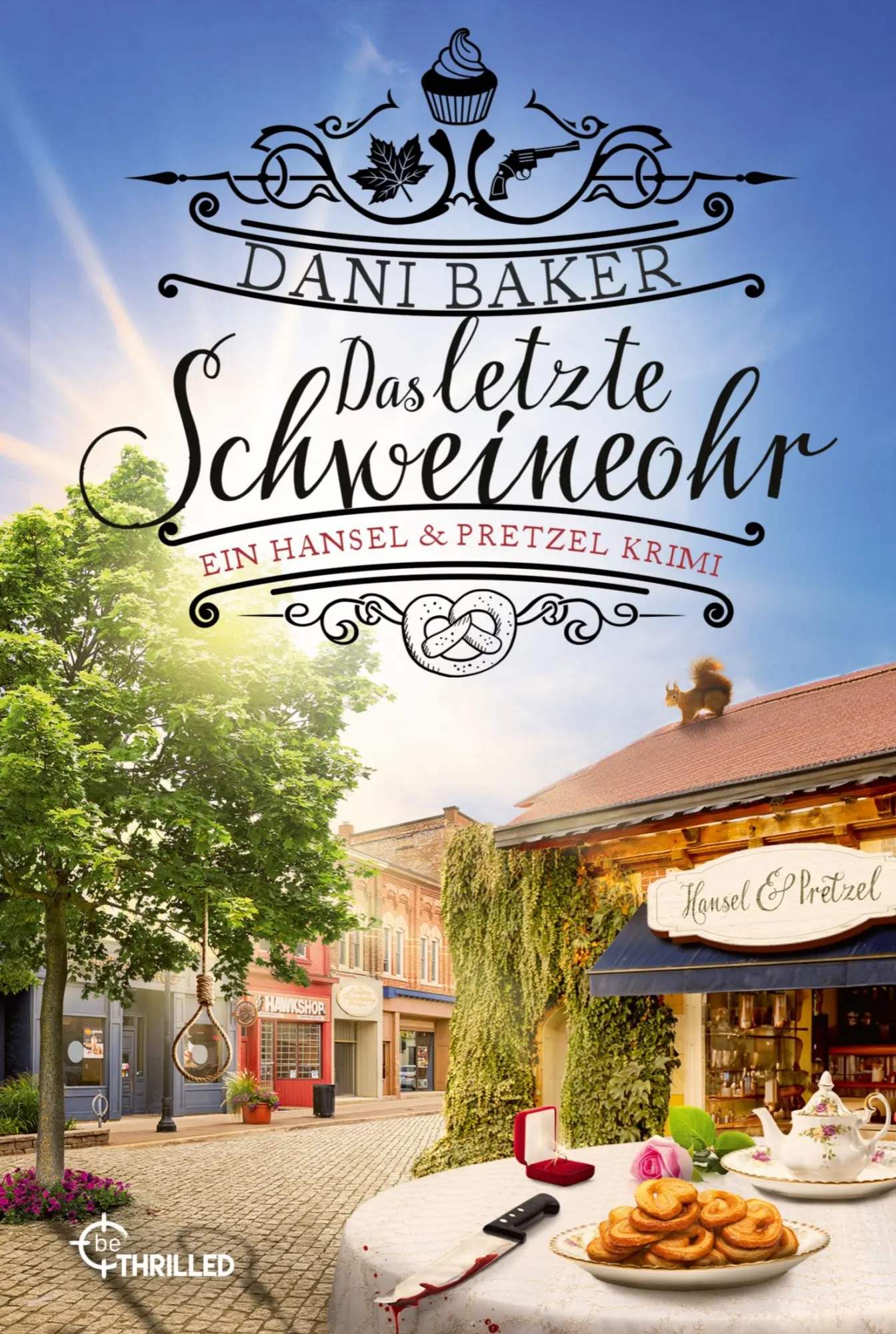 Cover: 9783741305078 | Das letzte Schweineohr. Ein Hansel &amp; Pretzel Krimi | Dani Baker | Buch