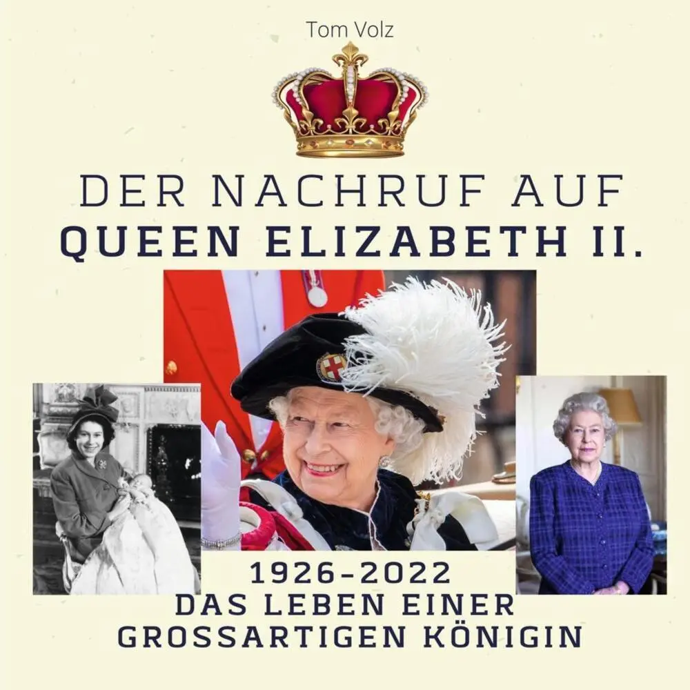 Cover: 9783750525078 | Der Nachruf auf Queen Elizabeth II. | Tom Volz | Taschenbuch | 80 S.