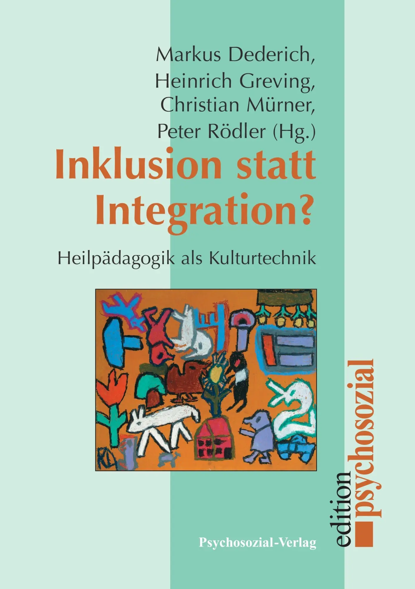 Cover: 9783898065078 | Inklusion statt Integration? | Markus Dederich (u. a.) | Taschenbuch