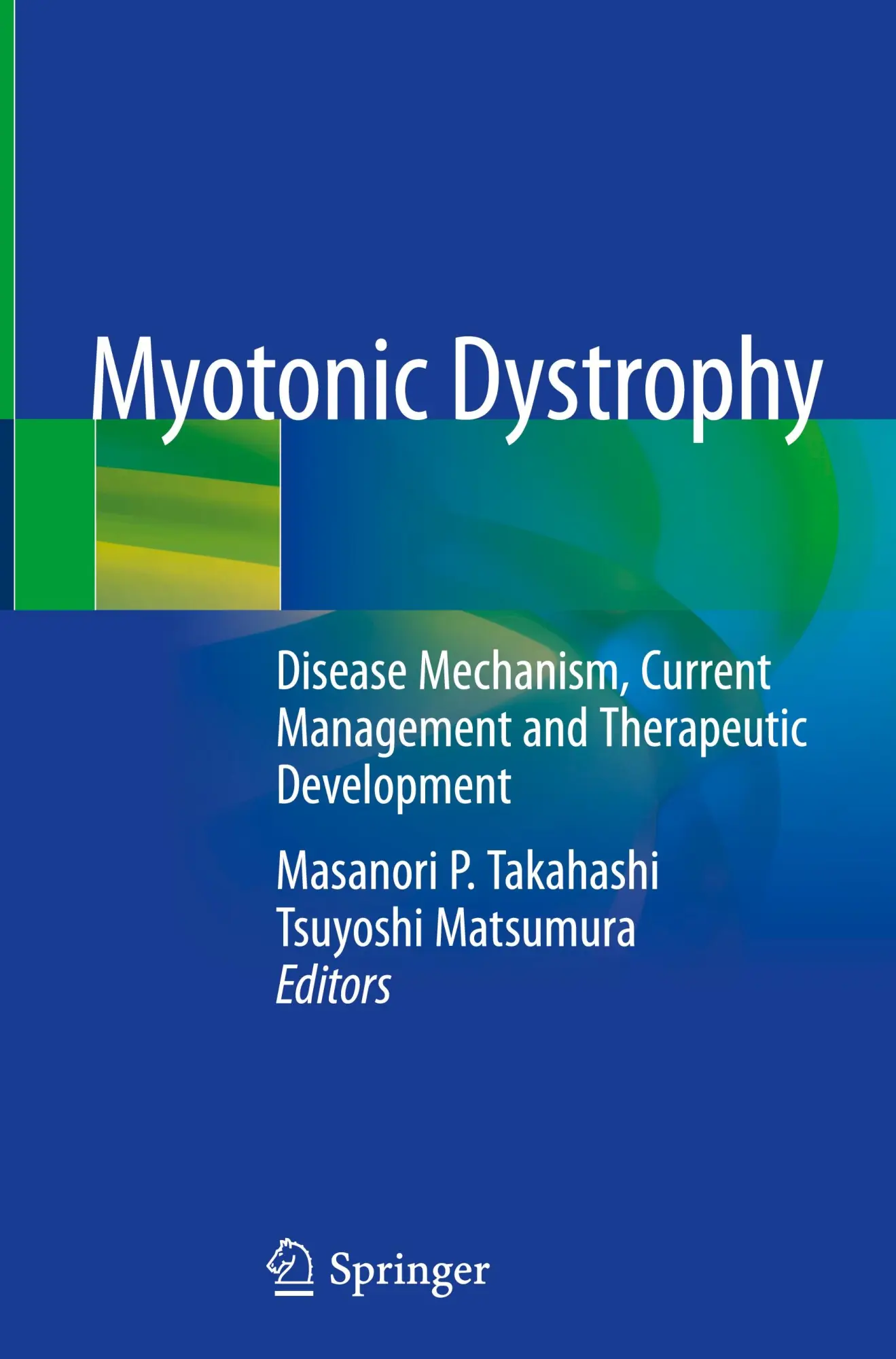 Cover: 9789811305078 | Myotonic Dystrophy | Tsuyoshi Matsumura (u. a.) | Buch | viii | 2018