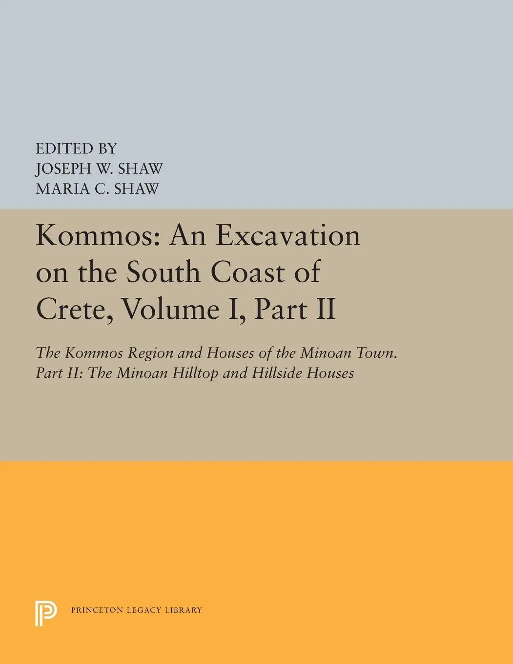Cover: 9780691655178 | Kommos | Joseph W. Shaw (u. a.) | Taschenbuch | Englisch | 2019