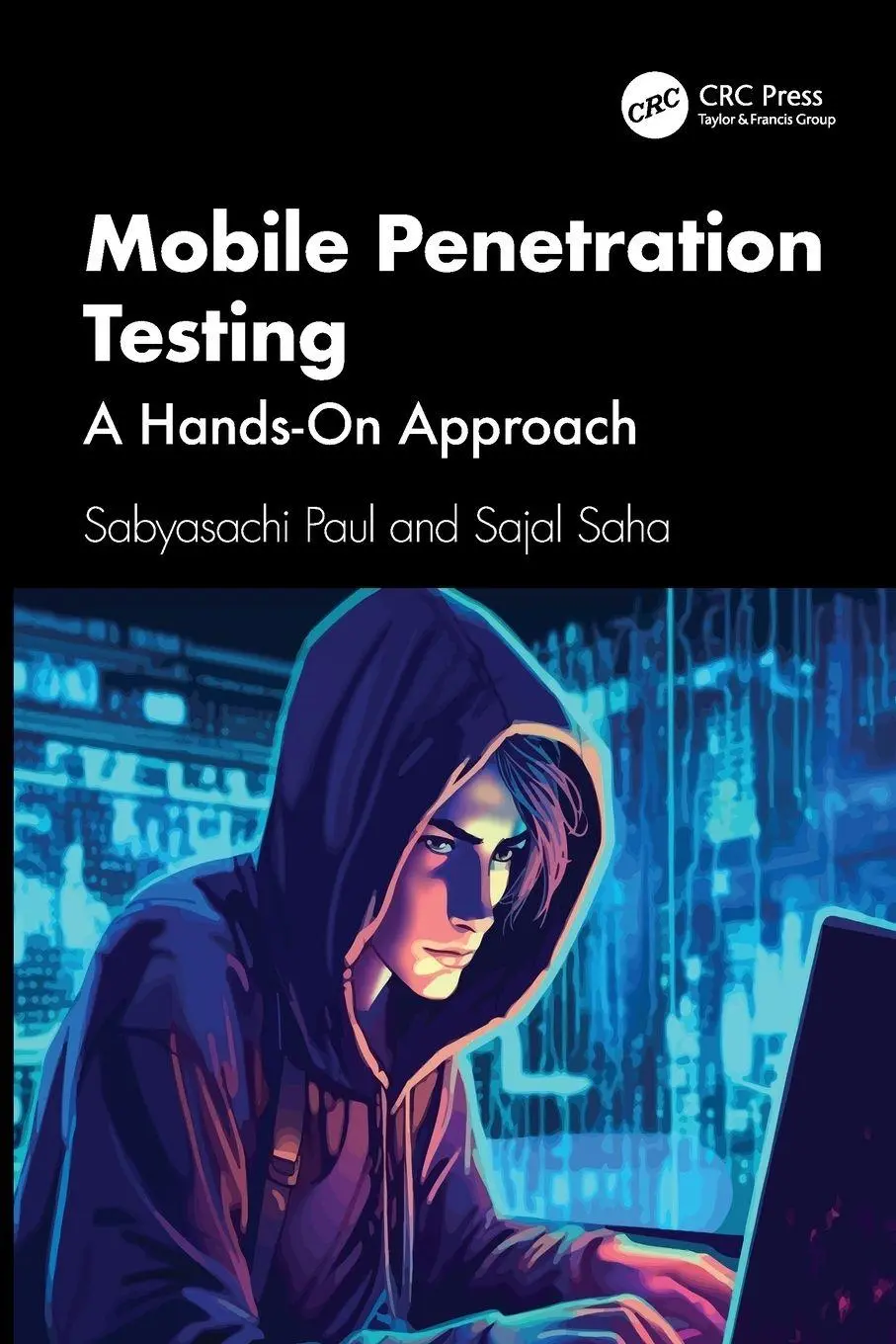 Cover: 9781032585178 | Mobile Penetration Testing | A Hands-On Approach | Paul (u. a.) | Buch