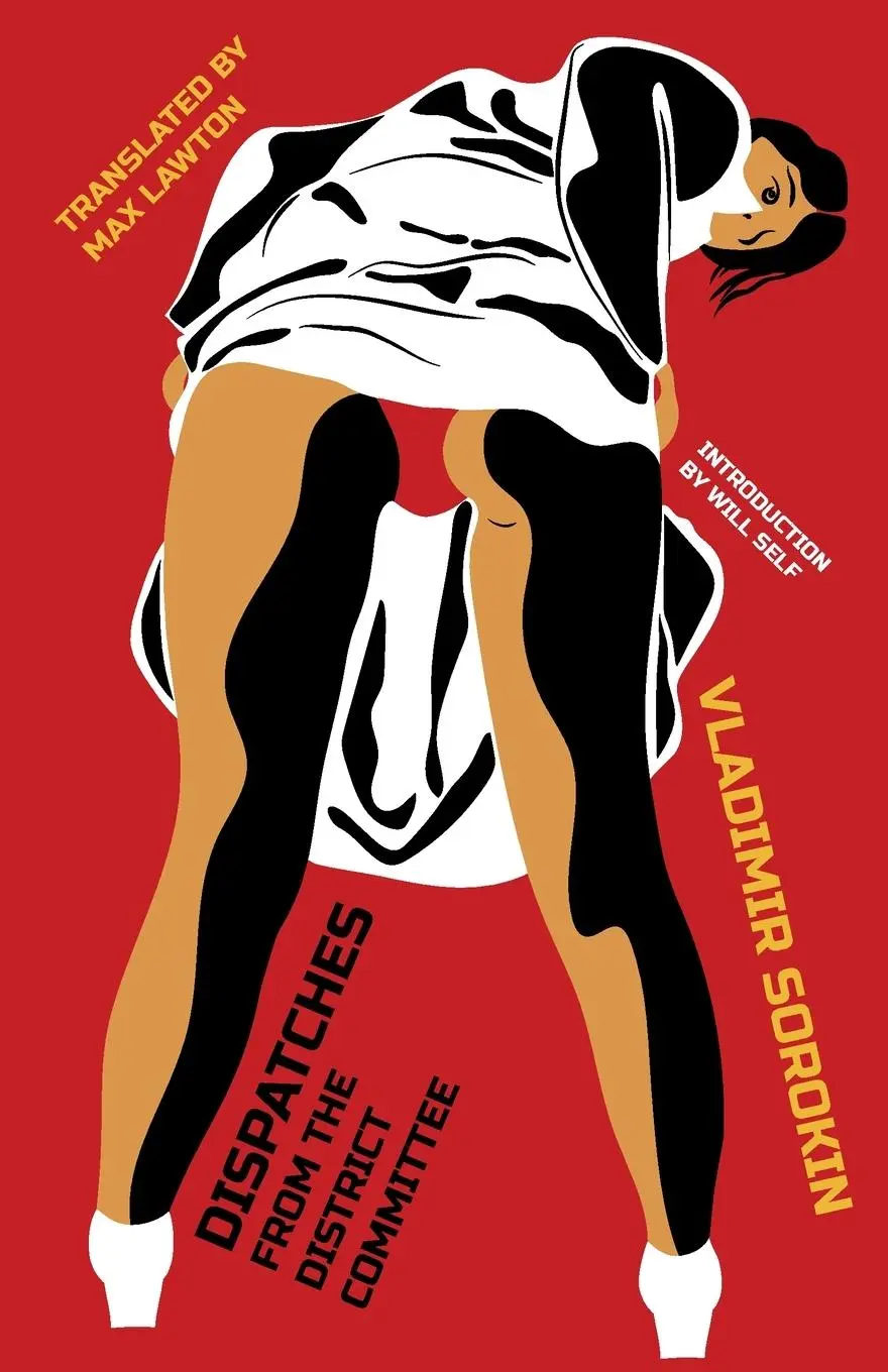 Cover: 9781628975178 | Dispatches from the District Committee | Vladimir Sorokin | Buch