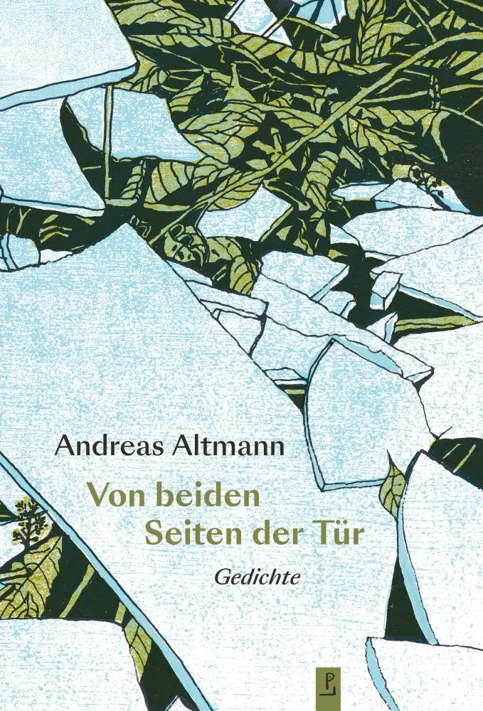 Cover: 9783948305178 | Von beiden Seiten der Tür | Gedichte | Andreas Altmann | Buch | 104 S.