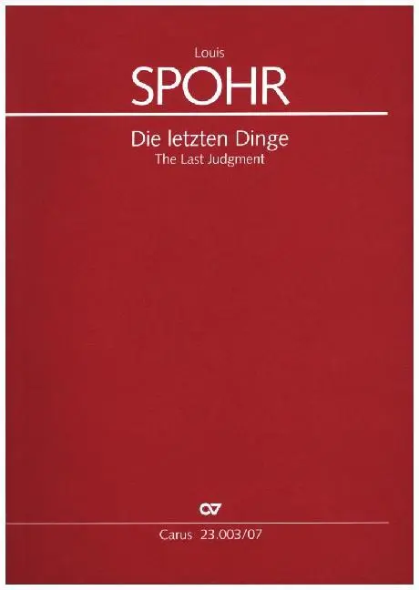 Cover: 9790007095178 | Die letzten Dinge, Studienpartitur | Oratorium | Louis Spohr | Deutsch