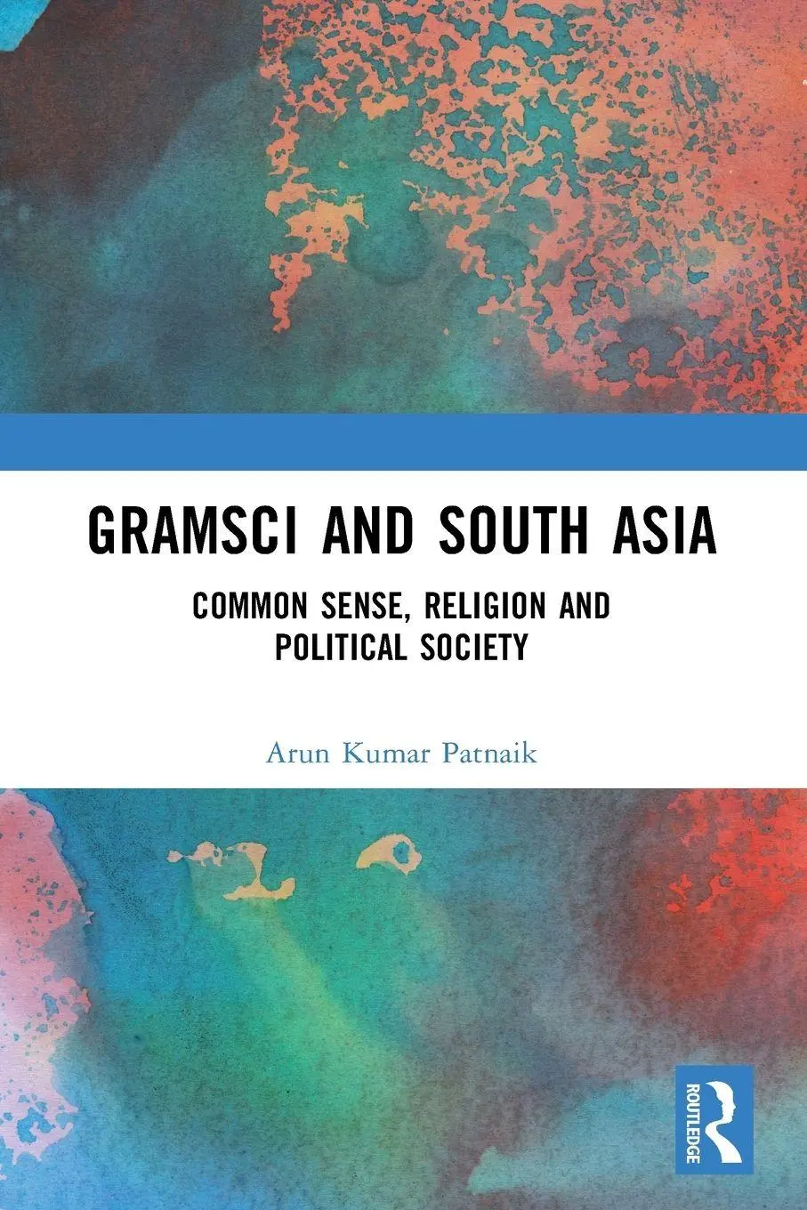 Cover: 9781032335278 | Gramsci and South Asia | Common Sense, Religion and Political Society