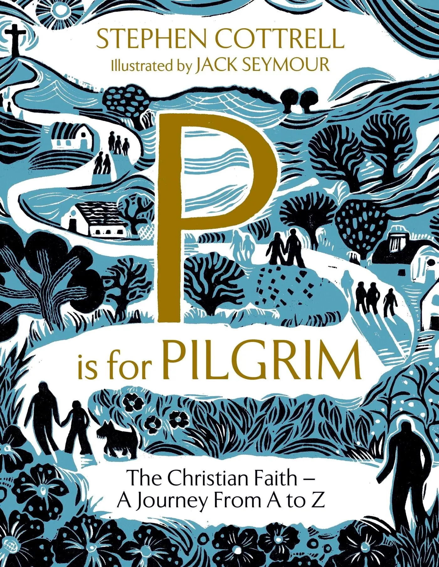Cover: 9781399805278 | P Is for Pilgrim | Stephen Cottrell | Buch | Gebunden | Englisch