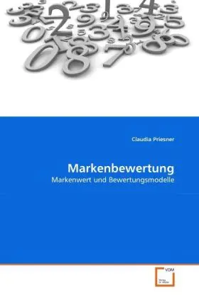 Cover: 9783639345278 | Markenbewertung | Markenwert und Bewertungsmodelle | Claudia Priesner