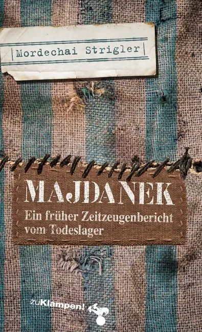 Cover: 9783866745278 | Majdanek | Mordechai Strigler | Taschenbuch | 228 S. | Deutsch | 2016