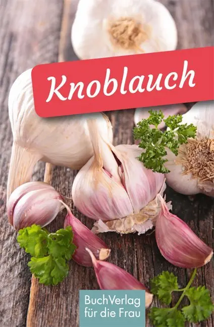 Cover: 9783897985278 | Knoblauch | Ute Scheffler | Buch | 128 S. | Deutsch | 2017
