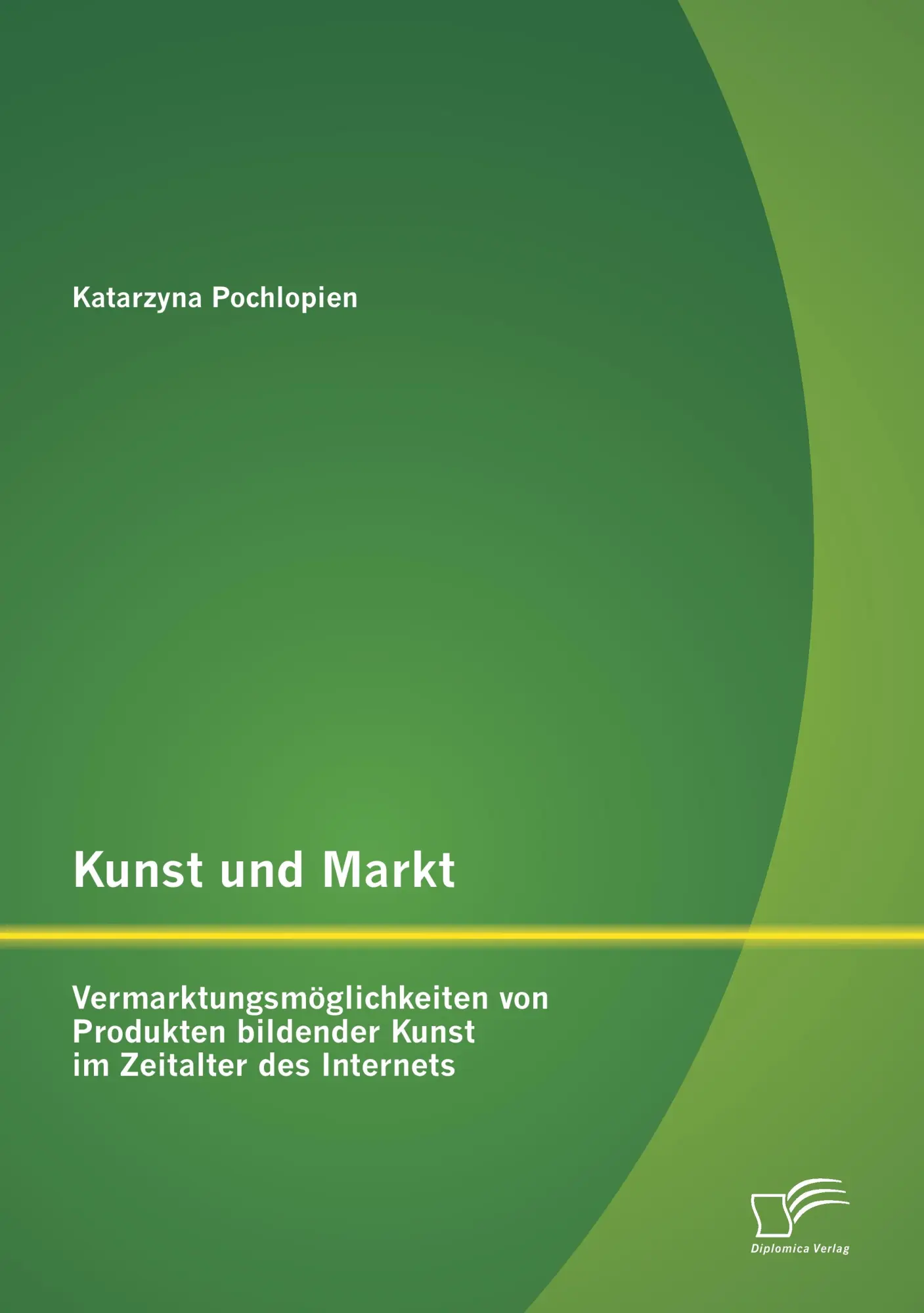 Cover: 9783958505278 | Kunst und Markt: Vermarktungsmöglichkeiten von Produkten bildender...