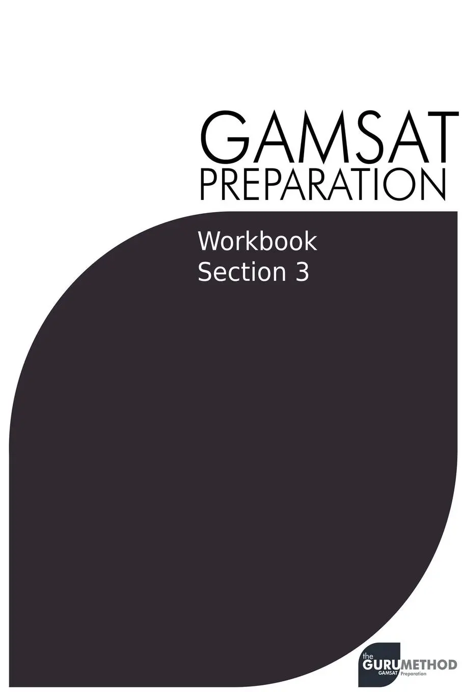 Cover: 9798215875278 | GAMSAT Preparation Workbook Section 3 | Michael Tan | Taschenbuch