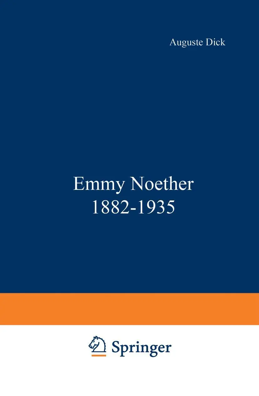 Cover: 9781468405378 | Emmy Noether 1882-1935 | Dick | Taschenbuch | xiv | Englisch | 2012