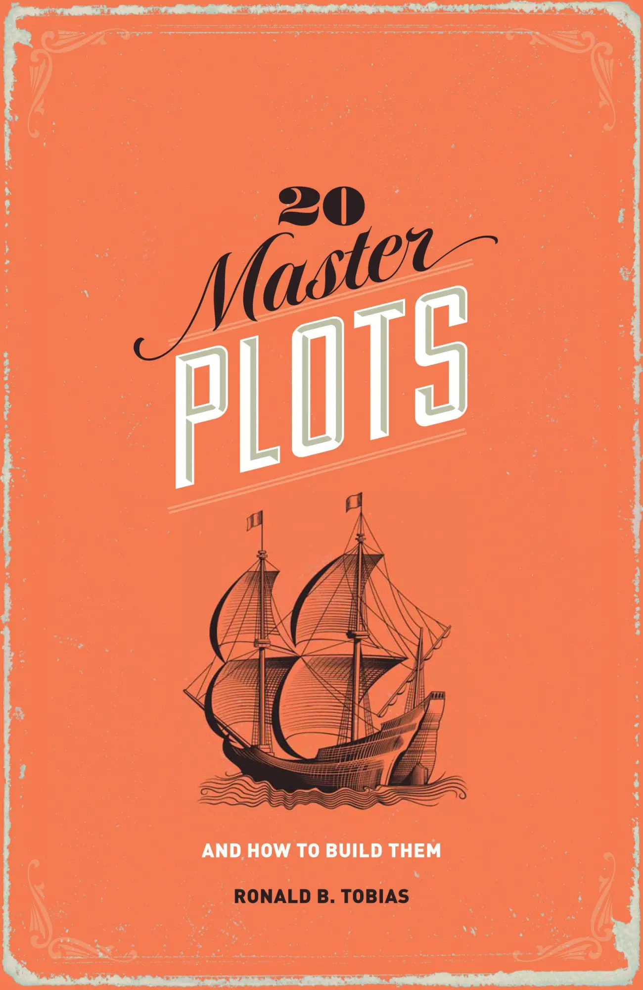 Cover: 9781599635378 | 20 Master Plots | And How to Build Them | Ronald B Tobias | Buch