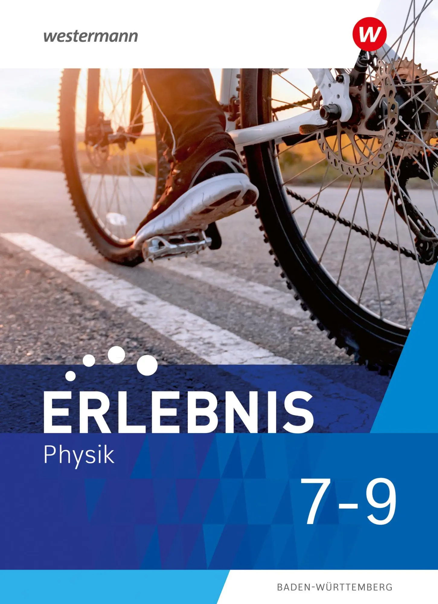Erlebnis Physik 7-9. Schüleband. Für Baden-Württemberg