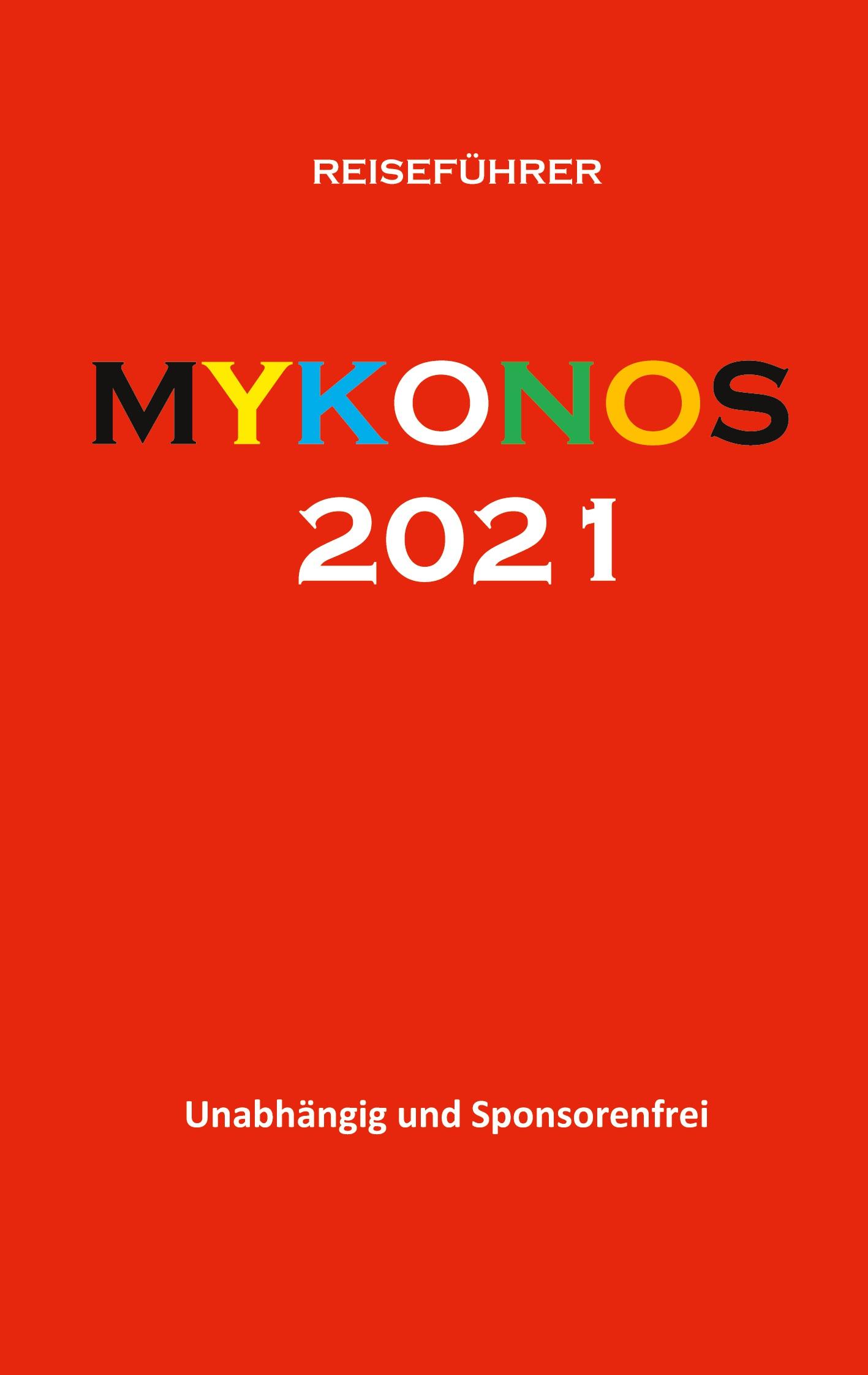 Cover: 9783752645378 | Mykonos 2021 | Reiseführer | Apostolos Nikolaidis | Taschenbuch | 2020