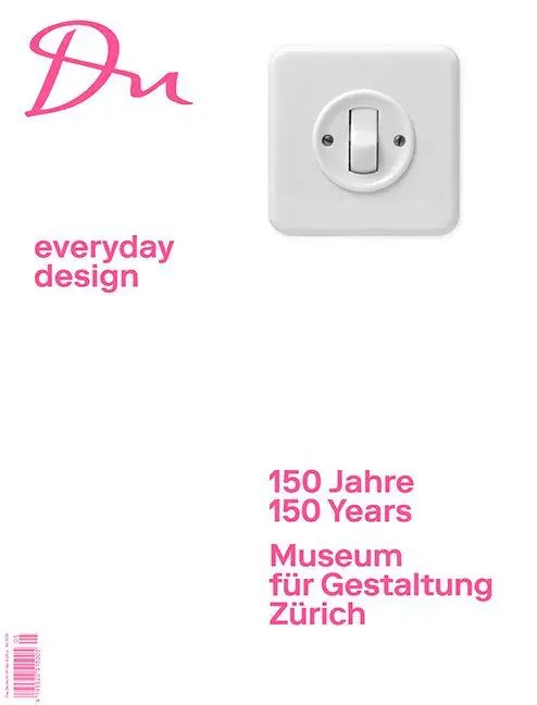 Cover: 9783907315378 | 150 Jahre Museum für Gestaltung Zürich | everyday design | Prange