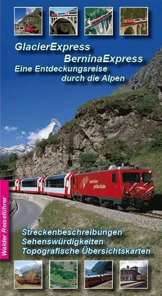 Cover: 9783936575378 | GlacierExpress - BerninaExpress | Achim Walder | Taschenbuch | 124 S.