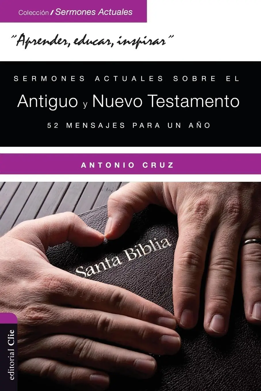 Cover: 9788416845378 | Sermones actuales sobre el Antiguo y el Nuevo Testamento | Cruz | Buch