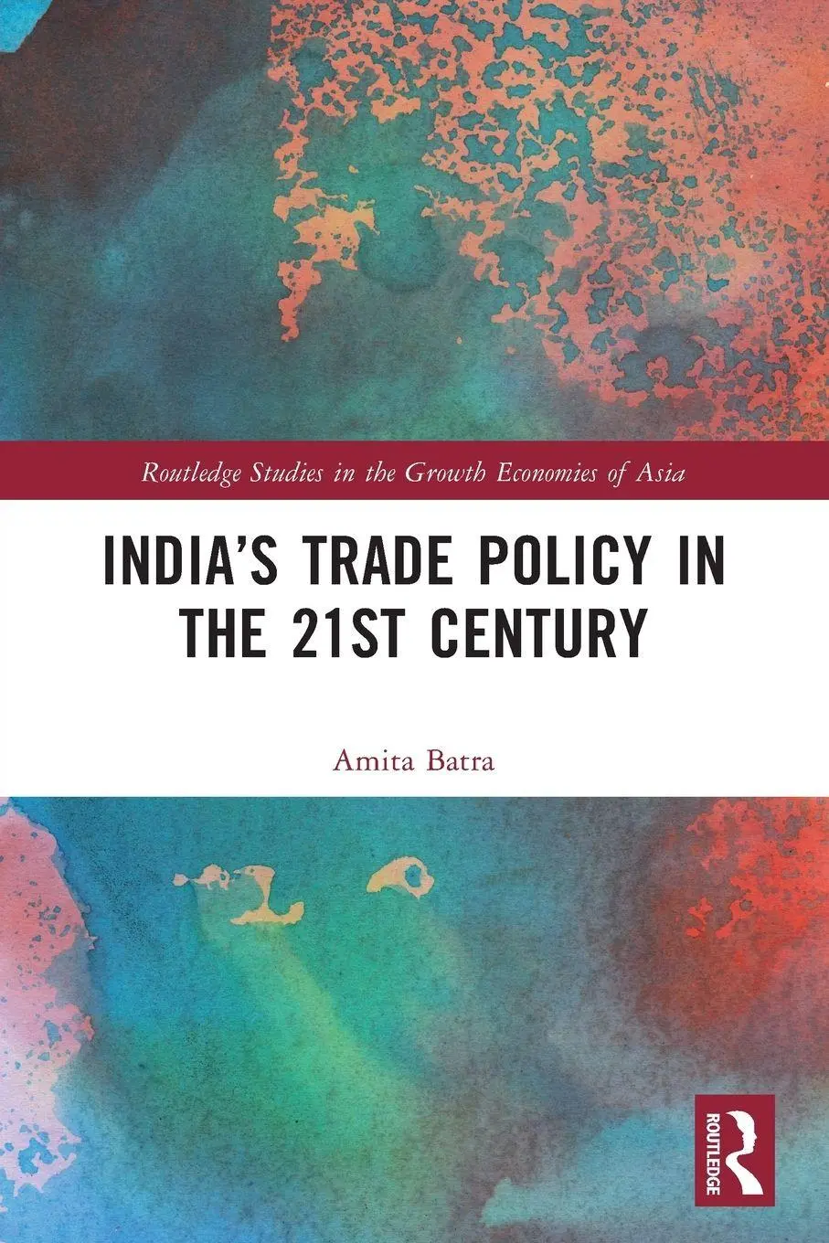 Cover: 9780367755478 | India's Trade Policy in the 21st Century | Amita Batra | Taschenbuch